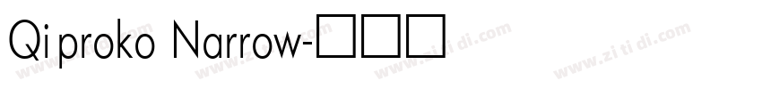 Qiproko Narrow字体转换